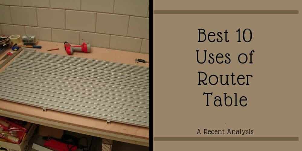 What does a router table do